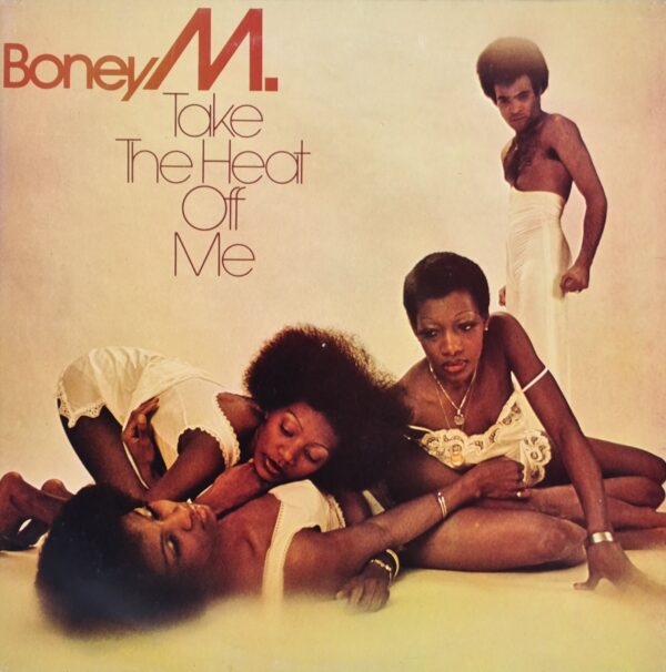 BONEY M Take The Heat Off Me